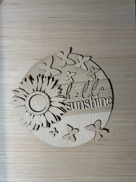 Hello Sunshine with Flower and Butterflies Wood Round Sign Blank DIY Set