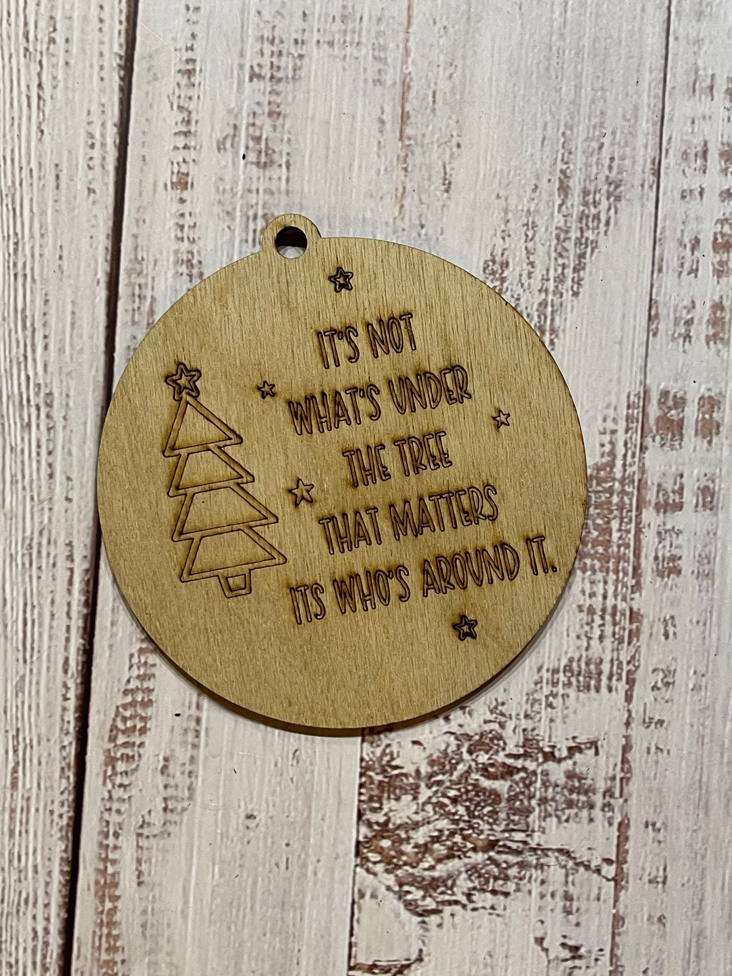 It’s not what’s under the tree… Unfinished wood ornament