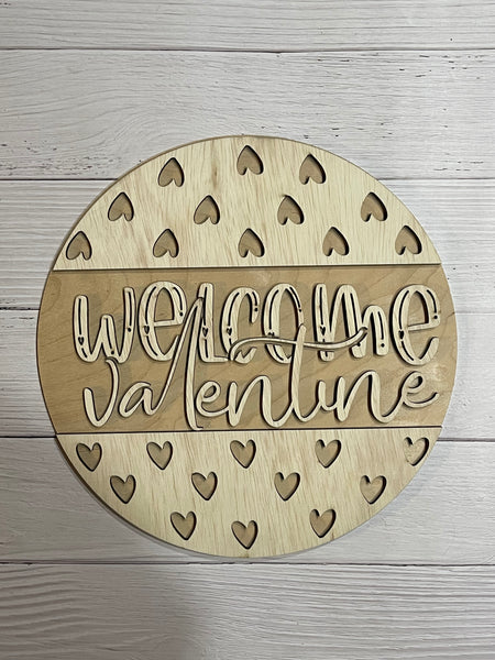 Welcome Valentine Round Sign Blank Set