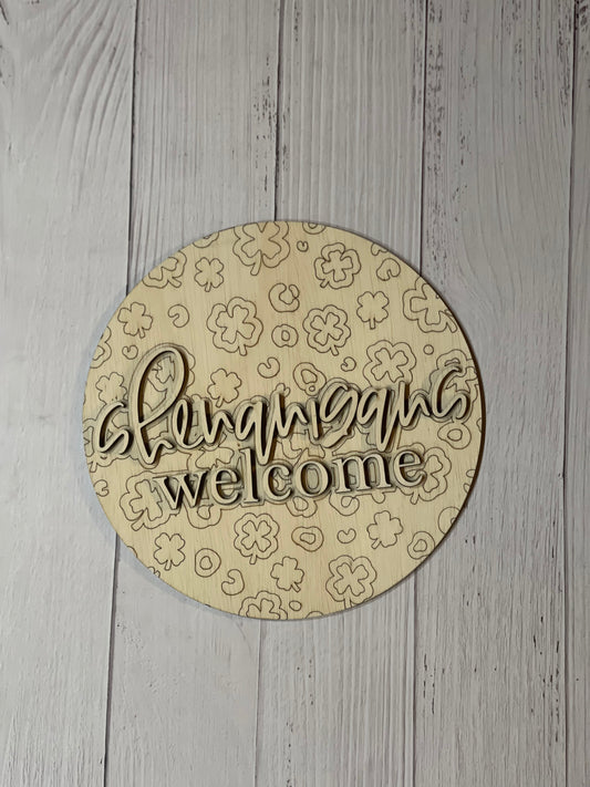 Shenanigans Welcome Round Sign Blank Set