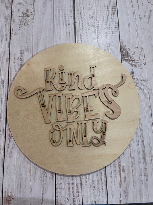 Kind Vibes Only Round Sign Blank Set