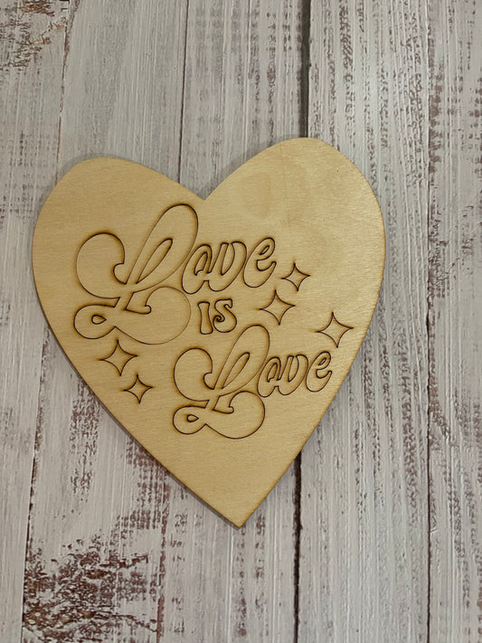 Love is Love Unfinished Scored Wood Plaque. DIY wood cutout. Wood mandala blank.